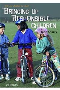 Bringing Up Responsible Children