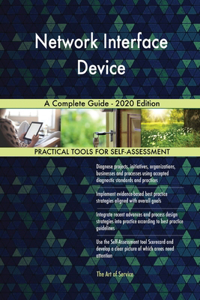 Network Interface Device A Complete Guide - 2020 Edition