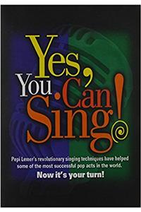 Yes, You Can Sing!