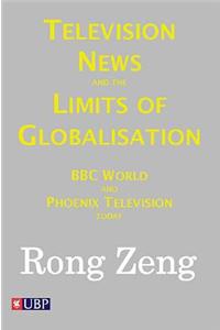 Television News & The Limits Of Globalisation