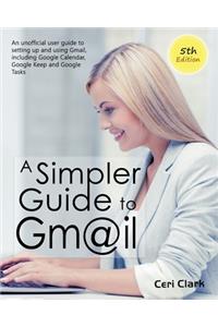 Simpler Guide to Gmail 5th Edition