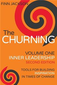Churning Volume 1, Inner Leadership, Second Edition