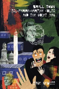 Small Town Psy-Femme-Vampire Cults and the Quiet Man