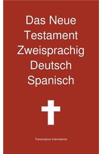 Neue Testament Zweisprachig, Deutsch - Spanisch