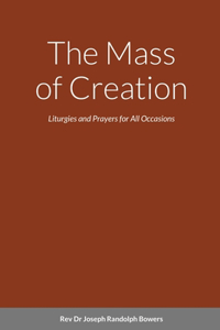 Mass of Creation