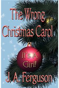 The Wrong Christmas Carol