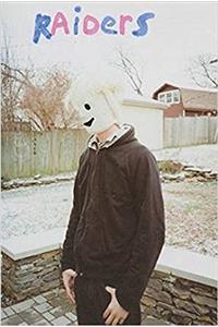 Harmony Korine - Raiders