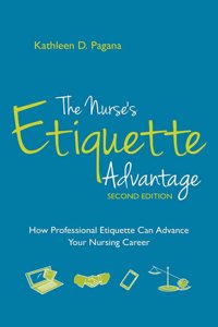 The Nurse’s Etiquette Advantage