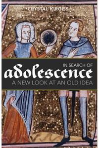 In Search of Adolescence