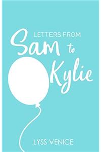 Letters from Sam to Kylie