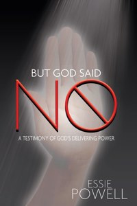 But God Said No