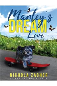 Marley's Dream Love