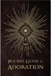 Pocket Guide to Adoration