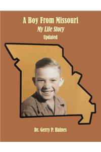 Boy From Missouri, My Life Story