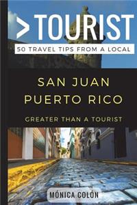 Greater Than a Tourist- San Juan Puerto Rico