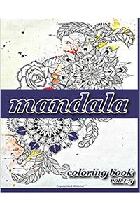 Mandala Coloring Books : Coloring Books vol. 1-3: stress Relieving coloring book