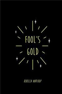 Fools Gold