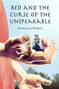 Red and the Curse of the Unspeakable