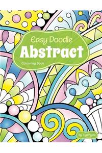 Easy Doodle Abstract Colouring Book