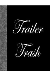 Trailer Trash