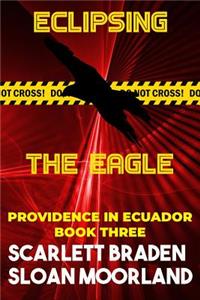 Eclipsing the Eagle