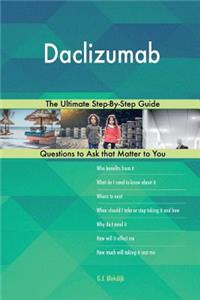 Daclizumab; The Ultimate Step-By-Step Guide