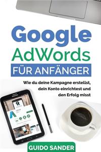 Google AdWords für Anfänger