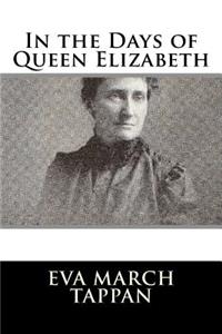 In the Days of Queen Elizabeth