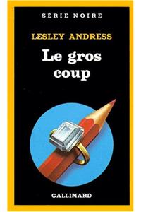 Gros Coup