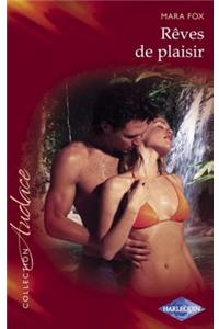 Reves de Plaisir (Harlequin Audace)