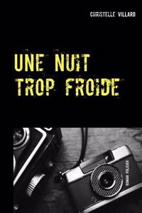 Une nuit trop froide