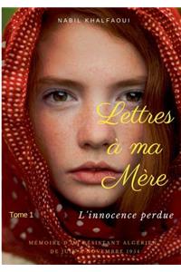 Lettres à ma mére