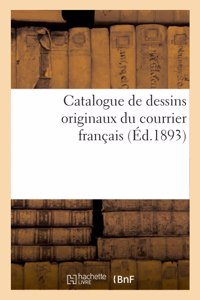 Catalogue de dessins originaux du courrier français