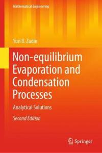 Non-Equilibrium Evaporation and Condensation Processes
