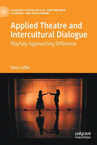 Applied Theatre and Intercultural Dialogue