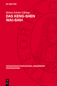 Das Keng-Shen Wai-Shih: Eine Quelle Zur Späten Mongolenzeit