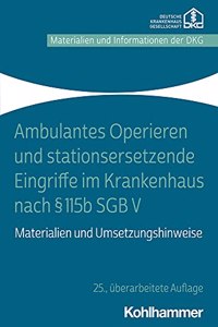 Ambulantes Operieren Und Stationsersetzende Eingriffe Im Krankenhaus