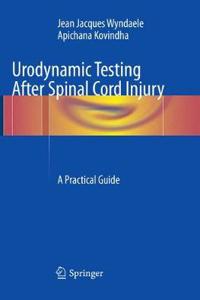 Urodynamic Testing After Spinal Cord Injury