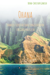 Ohana - Hawaiis tierische Familiengeschichten für Groß und Klein