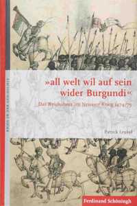 All Welt Wil Auf Sein Wider Burgundi