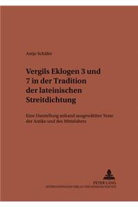 Vergils Eklogen 3 Und 7 in Der Tradition Der Lateinischen Streitdichtung