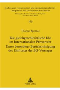 Die Gleichgeschlechtliche Ehe Im Internationalen Privatrecht