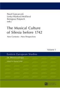 Musical Culture of Silesia before 1742