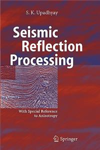 Seismic Reflection Processing