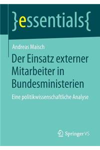 Der Einsatz Externer Mitarbeiter in Bundesministerien