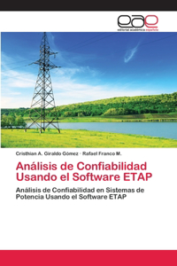 Análisis de Confiabilidad Usando el Software ETAP