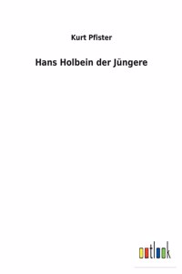Hans Holbein der Jüngere