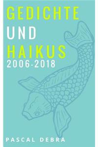 Gedichte und Haikus 2006-2018