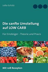 sanfte Umstellung auf Low Carb
