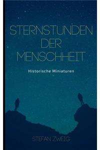 Sternstunden der Menschheit